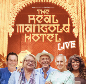 THE REAL MARIGOLD HOTEL – LIVE Will Embark on UK Tour Image