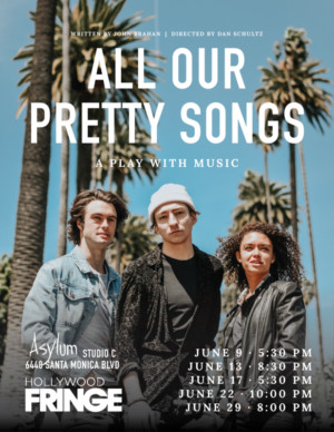 World Premiere Of ALL OUR PRETTY SONGS Comes to Studio C 