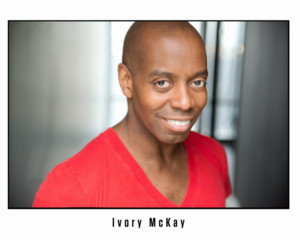 Actor Ivory McKay Presents The MEMPHIS/SISTER ACT Experience Master Class  Image