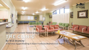 Fishtank Theatre To Present Reading of THE CLINIC By William Brumley 