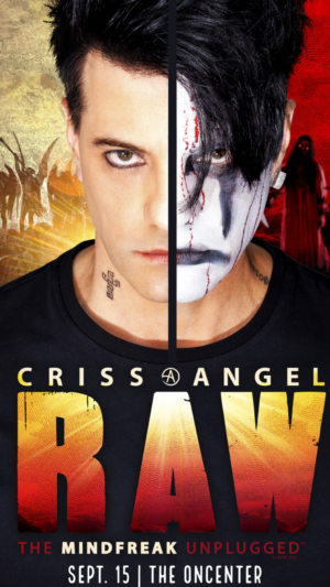 Creative Concerts Presents Criss Angel in RAW 