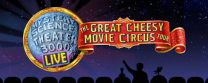MYSTERY SCIENCE THEATER 3000 LIVE Comes To The Colonial This Fall 