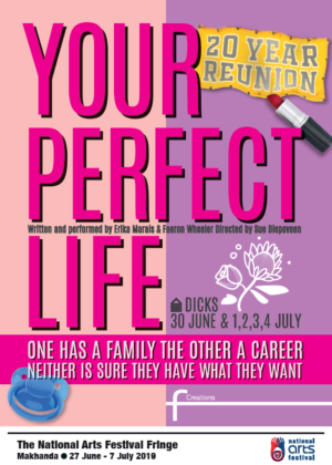 F Creations Debuts YOUR PERFECT LIFE at the National Arts Festival  Image