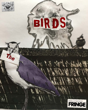 THE BIRDS Comes To The 2019 Hollywood Fringe Festival  Image