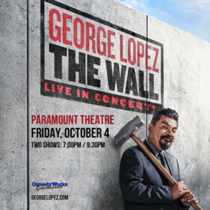 George Lopez Comes to the Paramount Theatre Image