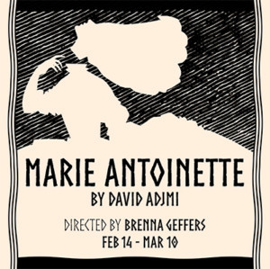 MARIE ANTOINETTE Comes to the Curio Theatre 