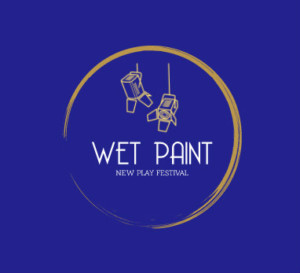 WET PAINT New Play Festival To Premiere At The Tank Image