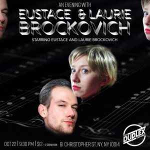 AN EVENING WITH EUSTACE AND LAURIE BROCKOVICH Comes To The Duplex On 10/22 