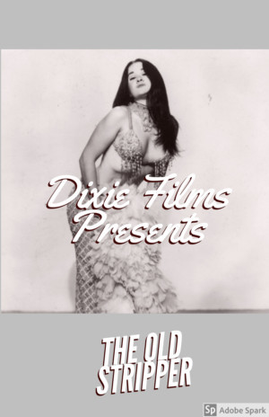 THE OLD STRIPPER To Screen In Movie Theaters Nationwide Image