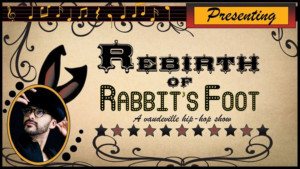 REBIRTH OF RABBIT'S FOOT Comes to The PIT Underground 