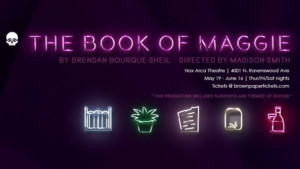 Death & Pretzels To Present THE BOOK OF MAGGIE 