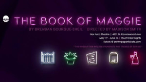 Death & Pretzels To Present THE BOOK OF MAGGIE Image