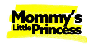 The Barbour Playwrights Award Continues With MOMMY'S LITTLE PRINCESS Image
