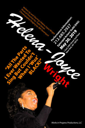 Helena Joyce Wright Brings ALL THE PARTS I EVER WANTED TO SING BUT COULDN'T WHEN I WUZ BLACK To NYC  Image