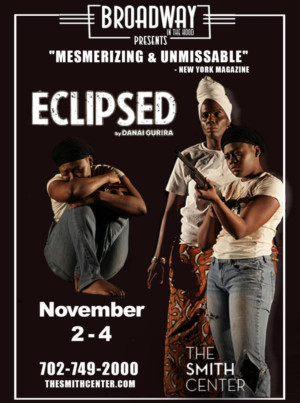 ECLIPSED Debuts In Las Vegas At The Smith Center For The Performing Arts 