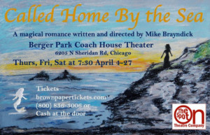 World Premiere Of CALLED HOME BY THE SEA Comes to Chicago Image