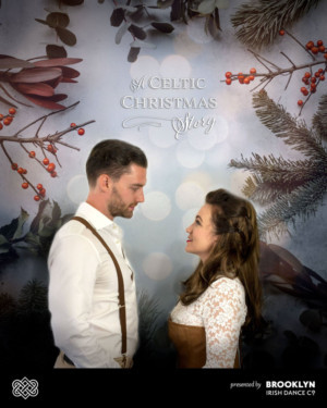 Brooklyn Irish Dance Company Makes Its Debut With A CELTIC CHRISTMAS STORY This December Image