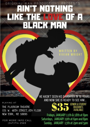 AIN'T NOTHIN LIKE THE LOVE OF A BLACK MAN Set To Rip The Stage In New York City Image