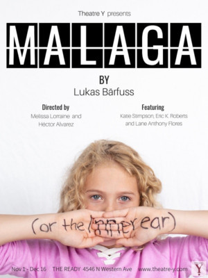 Theatre Y To Present Premiere Of Lukas Barfuss' Black Comedy, MALAGA (or The Inner Ear) 