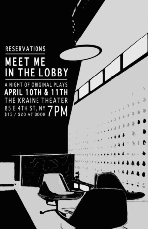 'Reservations' Is Back With Second MEET ME IN THE LOBBY At Kraine Theater  Image