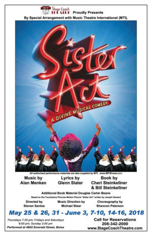 SISTER ACT! THE MUSICAL Opens This Month at Stage Coach Theatre 