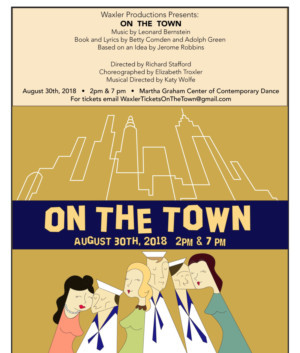 Waxler Productions Presents ON THE TOWN 