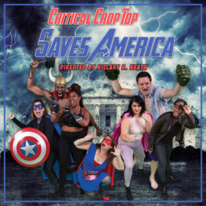 Critical Crop Top Returns With Sketch Comedy Of Heroic Proportions Image