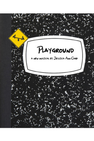 PLAYGROUND The Musical to Premiere At The Hudson Guild Theater! 