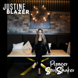 Justine Blazer Celebrates International Women's Day With Release Of 'Pioneer Soul Shaker'  Image