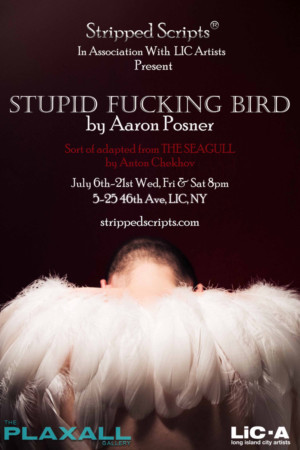 Stripped Scripts Announces Stupid F Cking Bird By Aaron Posner