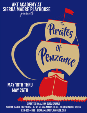 THE PIRATES OF PENZANCE Opens May 18 At Sierra Madre Playhouse 