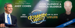 John McEnroe & Andy Cohen To Host Third Annual YOU CANNOT BE SERIOUS! NYC Comedy Fundraiser At Carolines 