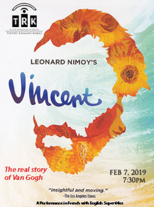 Theatre Raymond Kabbaz Presents VINCENT, The True Story of Vincent Van Gogh  Image