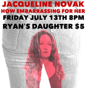 Jacqueline Novak Brings 'How Embarrassing For Her' to the Upstairs Theatre at Ryan's Daughter  Image