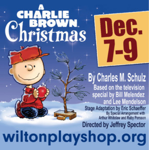 A CHARLIE BROWN CHRISTMAS to Be Staged At The Wilton Playshop 