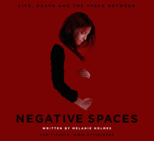 World Premiere Play NEGATIVE SPACES Opens At Dorie Theatre At The Complex 