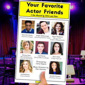 The Green Room 42 Presents YOUR FAVORITE ACTOR FRIENDS 
