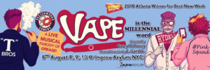 VAPE The Musical Comes To NYC Image
