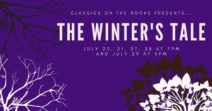 Classics On The Rocks Presents Their Fifth Annual Summer Production: THE WINTER'S TALE Image