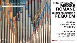 The Cecilia Chorus Of New York, Mark Shapiro, Music Director, Presents Three Centuries Of French Sacred Music For Chorus And Organ, Featuring U.S. Premiere Of Thierry Esc 