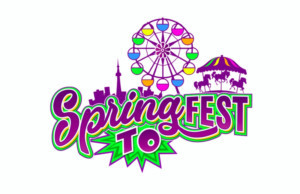 SpringFest TO Launches In Toronto For March Break  Image