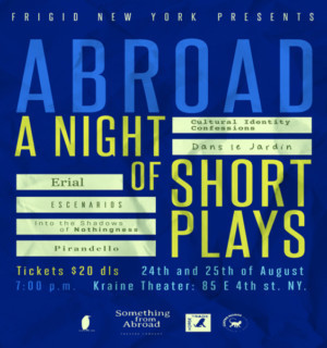 Something from Abroad Productions Presents ABROAD- A Night of Short Plays Image