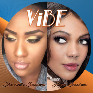 Shardella Sessions Releases New Single 'Vibe' Featuring Angel Sessions Image