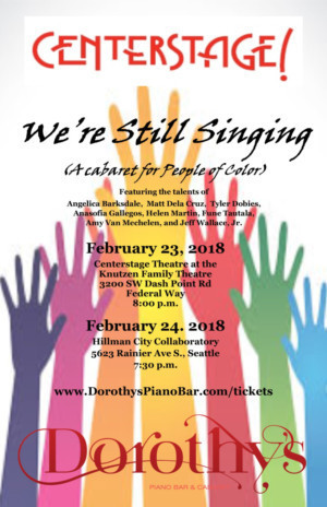 Dorothy's Piano Bar & Cabaret and Centerstage Theatre presents WE'RE STILL SINGING 