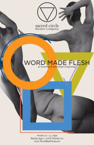 Sacred Circle Theatre Company To Present Third Annual WORD MADE FLESH In Bushwick Image
