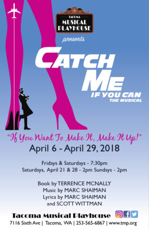 CATCH ME IF YOU CAN Comes to Tacoma Musical Playhouse 