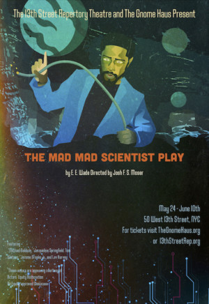 The Gnome Haus Explores Time Travel and Black Masculinity in the Premiere of THE MAD MAD SCIENTIST PLAY By E.E. Wade  Image