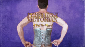 New Musical PERFECTLY VICTORIAN to Have 29-Hour Reading in NYC Today Image