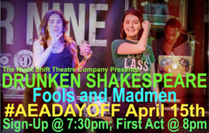 The Night Shift Theatre Company Presents DRUNKEN SHAKESPEARE: FOOLS AND MADMEN Image
