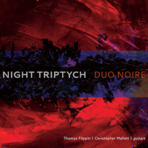 Duo Noire Releases Night Triptych, An Album Of World Premieres For Guitar Duo By Women Composers, On New Focus 